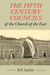 Produktbild: The Fifth Century Councils of the Church of the East