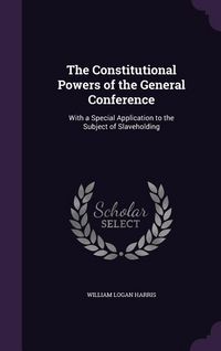 Produktbild: The Constitutional Powers of the General Conference