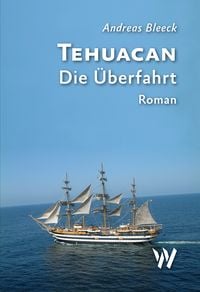 Produktbild: Tehuacan - Die &Uuml;berfahrt
