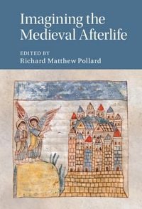 Produktbild: Imagining the Medieval Afterlife