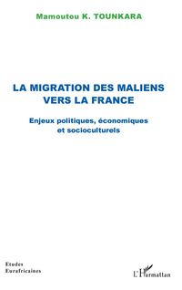 Produktbild: La migration des maliens vers la France