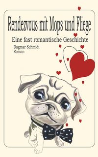 Produktbild: Rendezvous mit Mops und Fliege