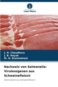 Produktbild: Nachweis von Salmonella-Virulenzgenen aus Schweinefleisch