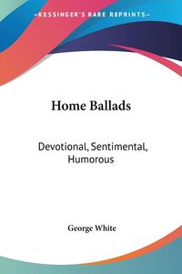 Produktbild: White, G: Home Ballads