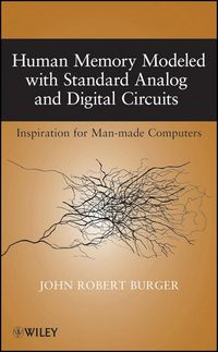 Produktbild: Human Memory Modeled with Standard Analog and Digital Circuits