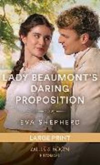 Produktbild: Lady Beaumont's Daring Proposition