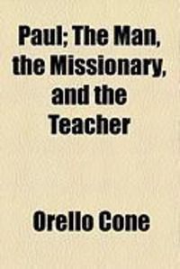 Produktbild: Paul; The Man, the Missionary, and the Teacher