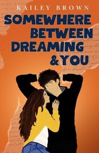 Produktbild: Somewhere Between Dreaming & You