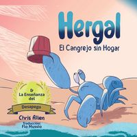 Produktbild: Hergal El Cangrejo Sin Hogar & Ense&ntilde;ansa Desapego