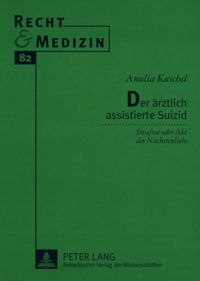 Produktbild: Der &auml;rztlich assistierte Suizid