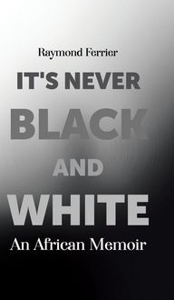 Produktbild: It's Never Black and White