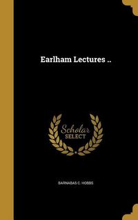 Produktbild: Earlham Lectures ..