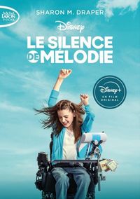 Produktbild: Le silence de M&eacute;lodie