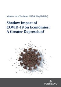 Produktbild: Shadow Impact of COVID-19 on Economies: A Greater Depression?