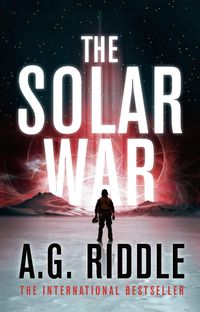 Produktbild: A.G. Riddle, R: The Solar War