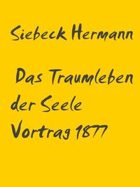 Produktbild: Das Traumleben der Seele Vortrag 1877