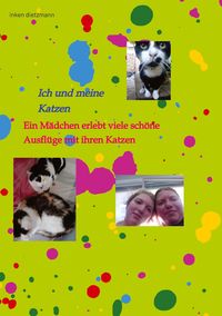 Bild vom Artikel Ich und meine Katzen vom Autor Inken dietzmann