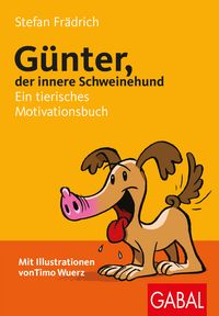 Produktbild: G&uuml;nter, der innere Schweinehund