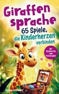 Produktbild: Giraffensprache - 65 Spiele, die Kinderherzen verbinden