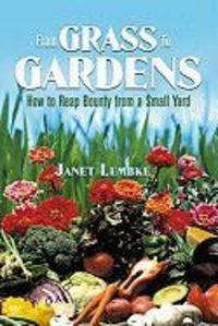 Produktbild: From Grass to Gardens: How to Reap Bounty from a Small Yard
