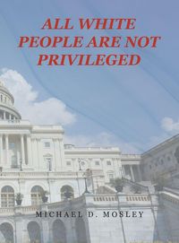 Produktbild: All White People Are Not Privileged