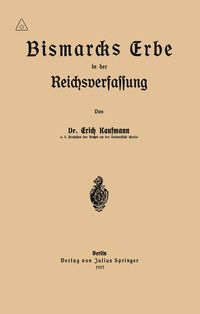Produktbild: Bismarcks Erbe in der Reichsverfassung