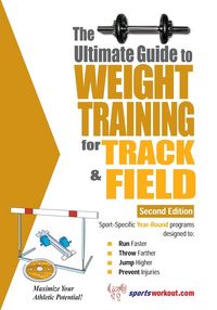 Produktbild: The Ultimate Guide to Weight Training for Track & Field