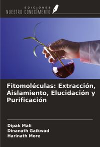 Produktbild: Fitomol&eacute;culas: Extracci&oacute;n, Aislamiento, Elucidaci&oacute;n y Purificaci&oacute;n