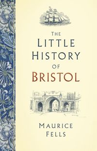 Produktbild: The Little History of Bristol