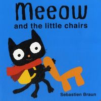 Produktbild: Braun, S: Meeow and the Little Chairs