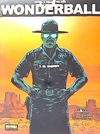 Bild vom Artikel Wonderball 3, El Sheriff vom Autor Fred Duval