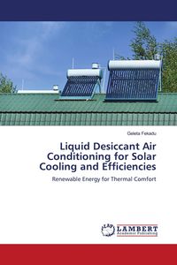 Produktbild: Liquid Desiccant Air Conditioning for Solar Cooling and Efficiencies