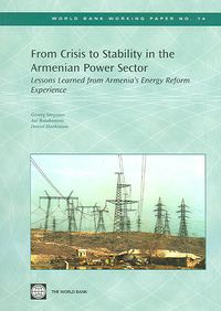 Produktbild: From Crisis to Stability in the Armenian Power Sector: Lessons Learned from Armenia's Energy Reform Experience