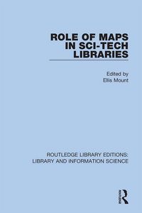 Produktbild: Role of Maps in Sci-Tech Libraries