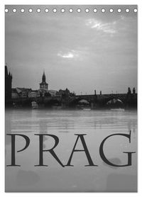 Produktbild: Prag - Praha - Prague (Tischkalender 2026 DIN A5 hoch), CALVENDO Monatskalender