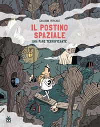 Produktbild: Una fame terrificante. Il postino spaziale