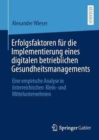 Produktbild: Erfolgsfaktoren f&uuml;r die Implementierung eines digitalen betrieblichen Gesundheitsmanagements