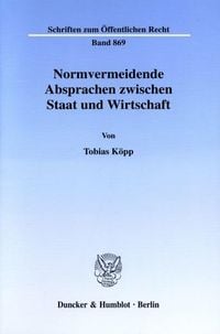 Produktbild: Normvermeidende Absprachen zwischen Staat und Wirtschaft.