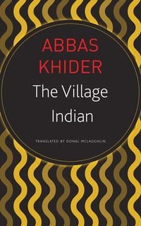 Bild vom Artikel The Village Indian vom Autor Abbas Khider