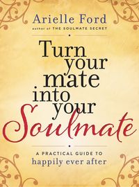 Produktbild: Turn Your Mate Into Your Soulmate
