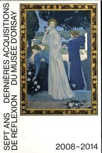 Produktbild: Sept ans de r&eacute;flexion. Derni&egrave;res acquisitions du Mus&eacute;e d'Orsay
