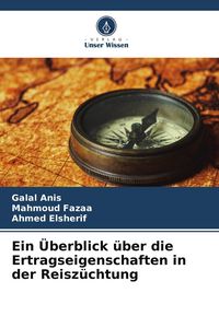 Produktbild: Ein &Uuml;berblick &uuml;ber die Ertragseigenschaften in der Reisz&uuml;chtung