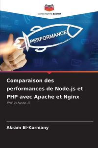 Produktbild: Comparaison des performances de Node.js et PHP avec Apache et Nginx