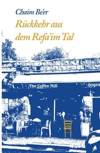 Produktbild: R&uuml;ckkehr aus dem Refa&rsquo;im Tal - Roman