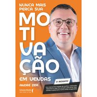Produktbild: Nunca mais perca sua motiva&ccedil;&atilde;o em vendas