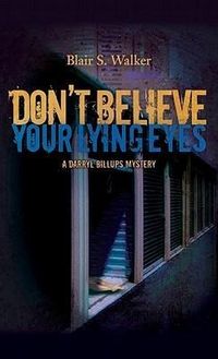 Produktbild: Don't Believe Your Lying Eyes