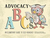 Produktbild: Advocacy ABCs: An Elementary Guide to Self Advocacy