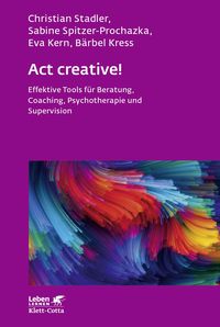 Bild vom Artikel Act creative! (Leben Lernen, Bd. 281) vom Autor Christian Stadler