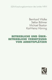Produktbild: Betriebliche und &uuml;berbetriebliche Vernetzung von Arbeitspl&auml;tzen
