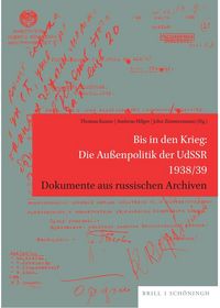 Produktbild: Bis in den Krieg: Die Au&szlig;enpolitik der UdSSR 1938/39